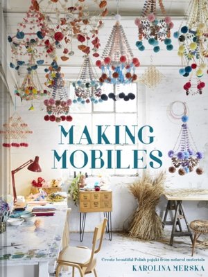 cover image of Making Mobiles